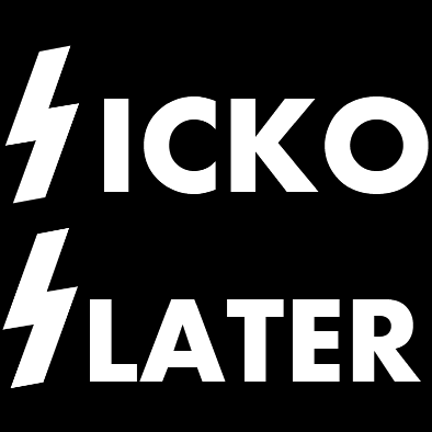 (S)icko(S)later.png